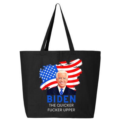 Joe Biden The Quicker Fucker Upper Funny 25L Jumbo Tote