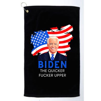 Joe Biden The Quicker Fucker Upper Funny Platinum Collection Golf Towel