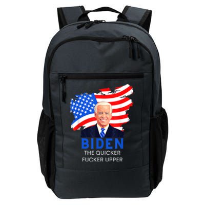 Joe Biden The Quicker Fucker Upper Funny Daily Commute Backpack