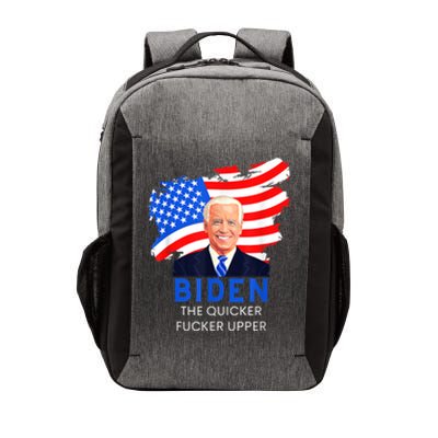 Joe Biden The Quicker Fucker Upper Funny Vector Backpack