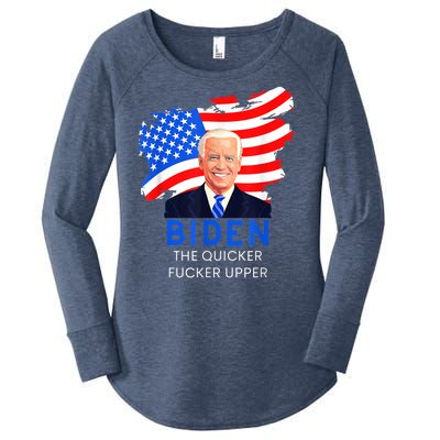 Joe Biden The Quicker Fucker Upper Funny Women's Perfect Tri Tunic Long Sleeve Shirt