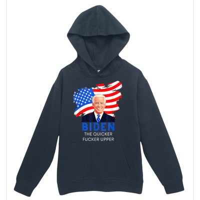 Joe Biden The Quicker Fucker Upper Funny Urban Pullover Hoodie