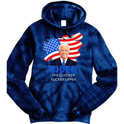 Joe Biden The Quicker Fucker Upper Funny Tie Dye Hoodie