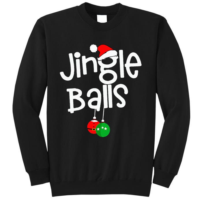 Jingle Balls Tinsel Tits Funny Couple Christmas Pajama Xmas Tall Sweatshirt