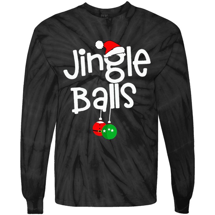 Jingle Balls Tinsel Tits Funny Couple Christmas Pajama Xmas Tie-Dye Long Sleeve Shirt