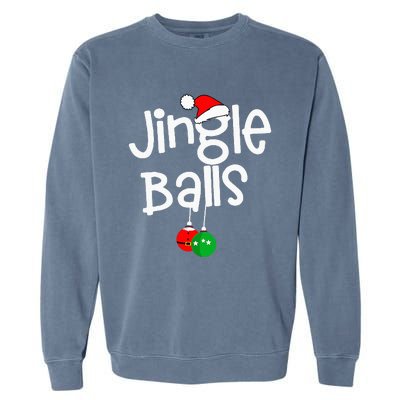 Jingle Balls Tinsel Tits Funny Couple Christmas Pajama Xmas Garment-Dyed Sweatshirt