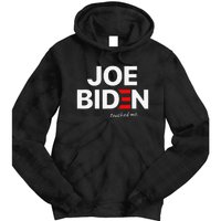 Joe Biden Touched Me Funny 4th of July Tie Dye Hoodie