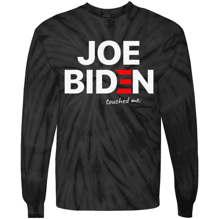 Joe Biden Touched Me Funny 4th of July Tie-Dye Long Sleeve Shirt