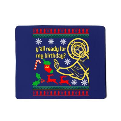 Jesus Birthday Ugly Christmas Mousepad