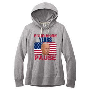 Joe Biden Us Flag Funny Quote Saying Four More Years Pause Women's Fleece Hoodie