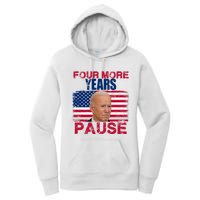 Joe Biden Us Flag Funny Quote Saying Four More Years Pause Women's Pullover Hoodie