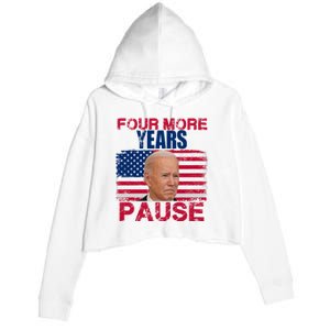 Joe Biden Us Flag Funny Quote Saying Four More Years Pause Crop Fleece Hoodie