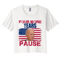 Joe Biden Us Flag Funny Quote Saying Four More Years Pause Women's Crop Top Tee