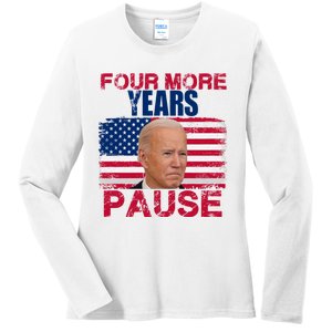 Joe Biden Us Flag Funny Quote Saying Four More Years Pause Ladies Long Sleeve Shirt