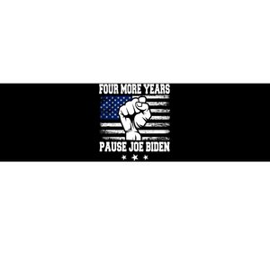 Joe Biden Us Flag Funny Quote Saying Four More Years Pause Bumper Sticker