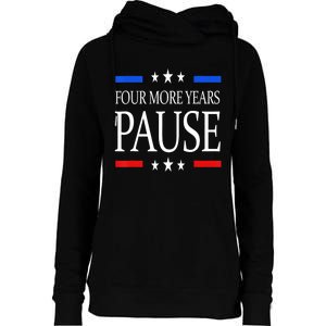 Joe Biden Us Flag Funny Quote Saying Four More Years Pause Womens Funnel Neck Pullover Hood