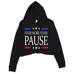 Joe Biden Us Flag Funny Quote Saying Four More Years Pause Crop Fleece Hoodie