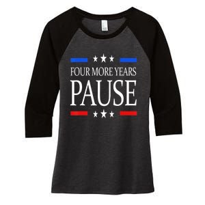 Joe Biden Us Flag Funny Quote Saying Four More Years Pause Women's Tri-Blend 3/4-Sleeve Raglan Shirt