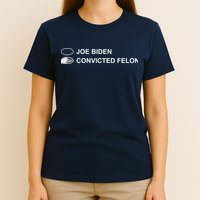 Joe Biden Vs Convicted Felon Funny Ballot Paper Voting Humor T-Shirt