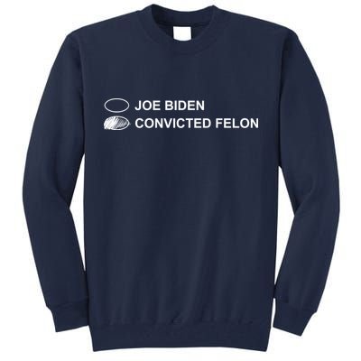 Joe Biden Vs Convicted Felon Funny Ballot Paper Voting Humor Tall Sweatshirt
