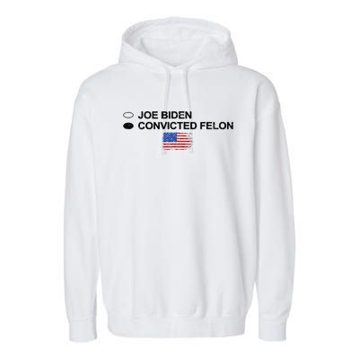 Joe Biden Vs Convicted Felon Funny Ballot Paper Voting Humor Garment-Dyed Fleece Hoodie