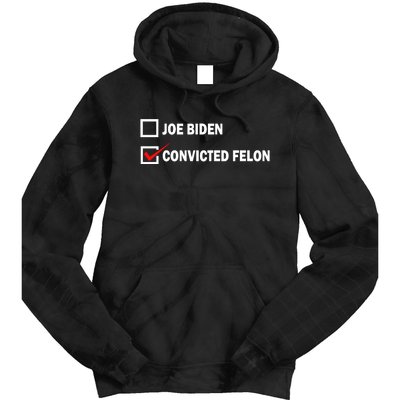 Joe Biden Vs Convicted Felon Funny Ballot Paper Voting Humor Tie Dye Hoodie