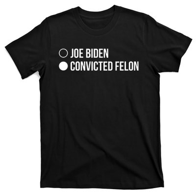 Joe Biden Vs Convicted Felon Funny Ballot Paper Voting Humor T-Shirt