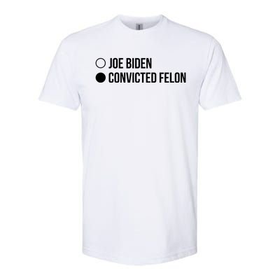 Joe Biden Vs Convicted Felon Funny Ballot Paper Voting Humor Softstyle CVC T-Shirt