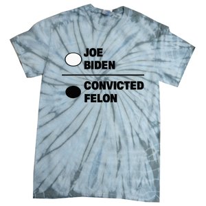 Joe Biden Vs Convicted Felon Funny Paper Ballot Voting Humor Tie-Dye T-Shirt