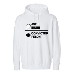 Joe Biden Vs Convicted Felon Funny Paper Ballot Voting Humor Garment-Dyed Fleece Hoodie