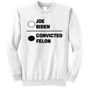 Joe Biden Vs Convicted Felon Funny Paper Ballot Voting Humor Sweatshirt