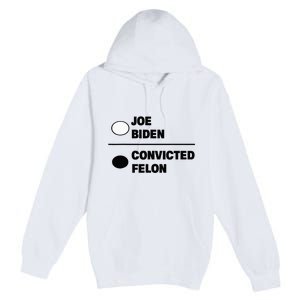 Joe Biden Vs Convicted Felon Funny Paper Ballot Voting Humor Premium Pullover Hoodie