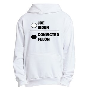 Joe Biden Vs Convicted Felon Funny Paper Ballot Voting Humor Urban Pullover Hoodie