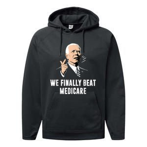 Joe Biden We Finally Beat Medicare Funny Anti Biden Performance Fleece Hoodie