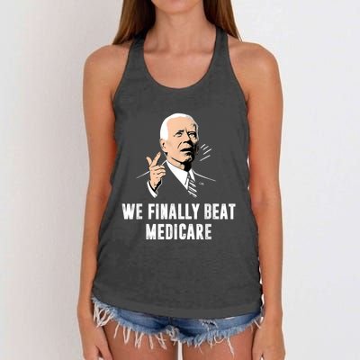 Joe Biden We Finally Beat Medicare Funny Anti Biden Women's Knotted Racerback Tank