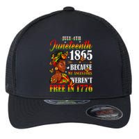 Juneteenth Black Wo Because My Ancestor Weren't Free 1776 Flexfit Unipanel Trucker Cap