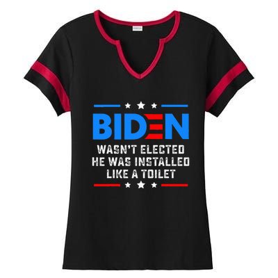 Joe Biden Wasn’T Elected He Was Installed Like A Toilet Ladies Halftime Notch Neck Tee