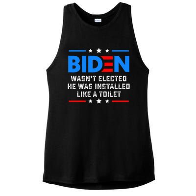 Joe Biden Wasn’T Elected He Was Installed Like A Toilet Ladies PosiCharge Tri-Blend Wicking Tank