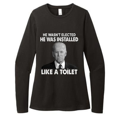 Joe Biden Wasn't Elected He Was Installed Like A Toilet Womens CVC Long Sleeve Shirt