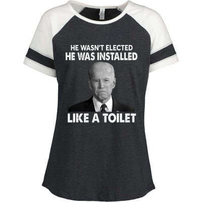 Joe Biden Wasn't Elected He Was Installed Like A Toilet Enza Ladies Jersey Colorblock Tee