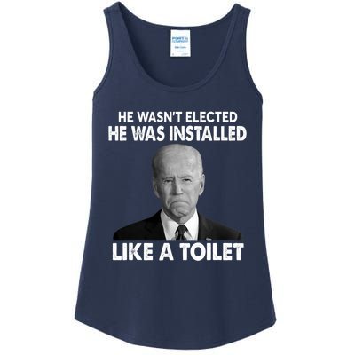 Joe Biden Wasn't Elected He Was Installed Like A Toilet Ladies Essential Tank