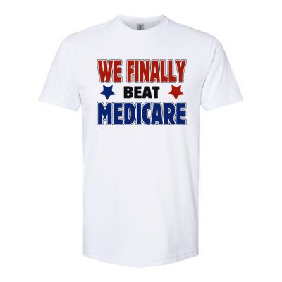 Joe Biden We Finally Beat Medicare Funny Biden Softstyle® CVC T-Shirt