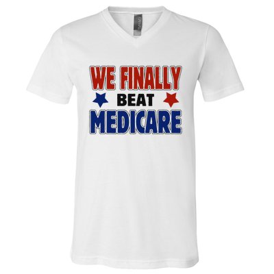 Joe Biden We Finally Beat Medicare Funny Biden V-Neck T-Shirt