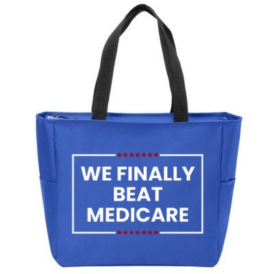 We Finally Beat Medicare Zip Tote Bag