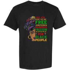 Juneteenth Black Wo Because My Ancestor Weren't Free 1776 Garment-Dyed Heavyweight T-Shirt