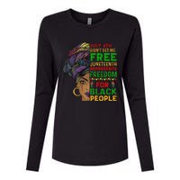 Juneteenth Black Wo Because My Ancestor Weren't Free 1776 Womens Cotton Relaxed Long Sleeve T-Shirt