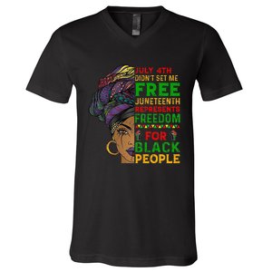 Juneteenth Black Wo Because My Ancestor Weren't Free 1776 V-Neck T-Shirt