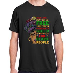 Juneteenth Black Wo Because My Ancestor Weren't Free 1776 Adult ChromaSoft Performance T-Shirt