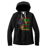 Juneteenth Black Wo Because My Ancestor Weren't Free 1776 Women's Fleece Hoodie