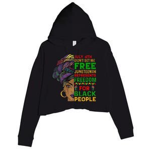 Juneteenth Black Wo Because My Ancestor Weren't Free 1776 Crop Fleece Hoodie